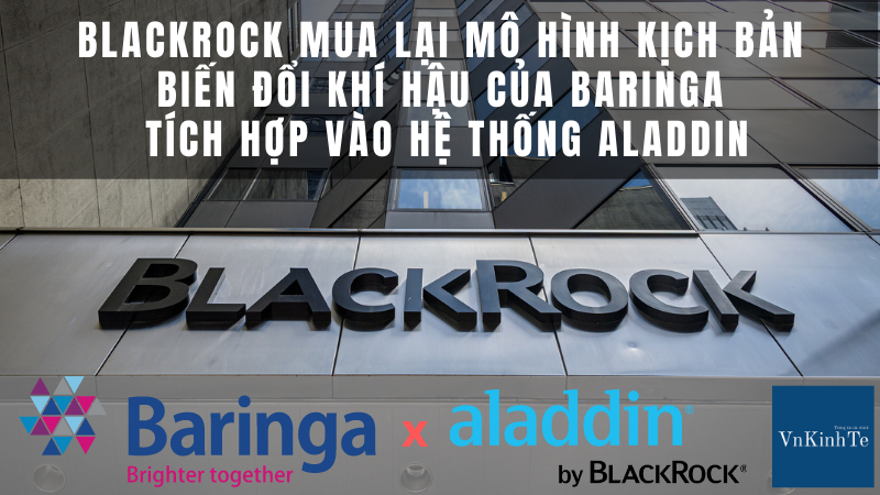 BlackRock mua Công nghệ Mô hình Khí hậu của Baringa