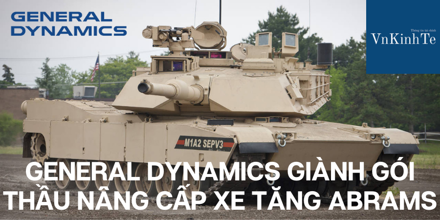 General Dynamics giành được gói thầu nâng cấp xe tăng Abrams