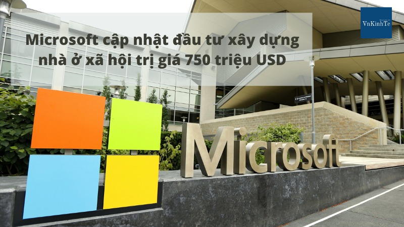 Microsoft cập nhật về nỗ lực xây dựng nhà ở xã hội trị giá 750 triệu USD