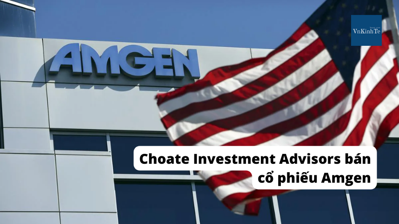 Choate Investment Advisors bán cổ phiếu Amgen