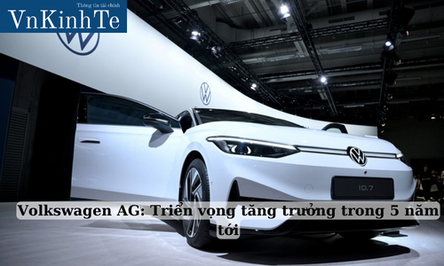 volkswagen ag triển vọng tăng trưởng trong 5 năm tới