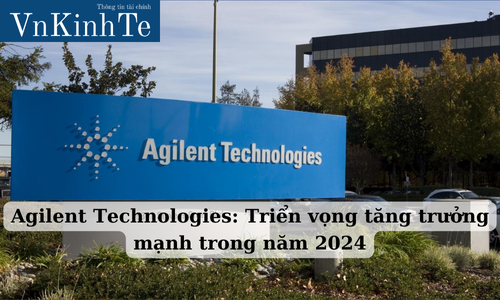 agilent technologies triển vọng tăng trưởng mạnh trong năm 2024 (2)