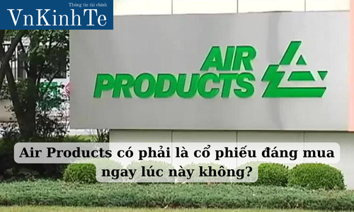 air products có phải là cổ phiếu đáng mua ngay lúc này không