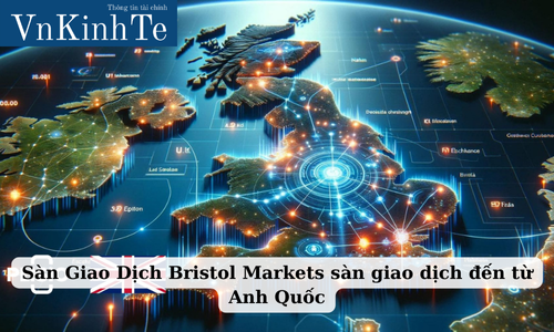 sàn giao dịch bristol markets sàn giao dịch đến từ anh quốc (2)