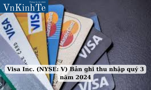 visa inc. (nyse v) bản ghi thu nhập quý 3 năm 2024 (2)